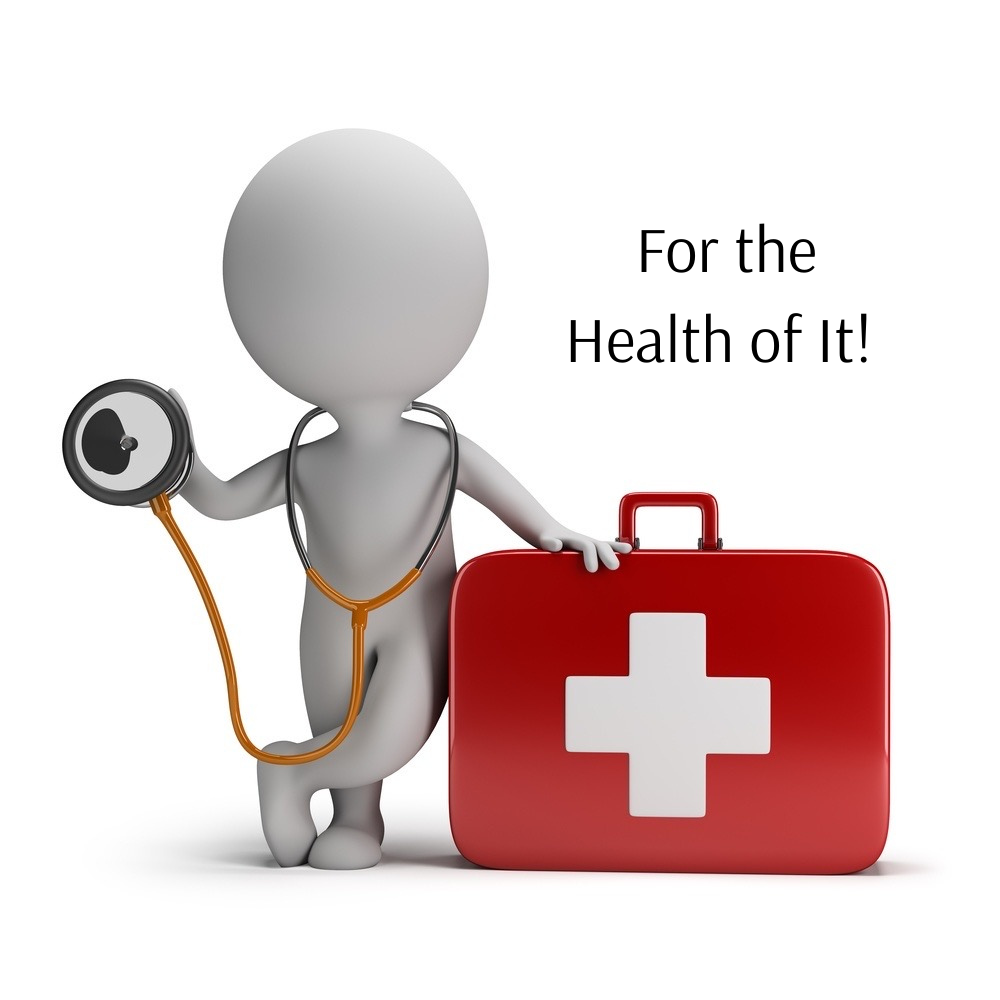 For the Health of It